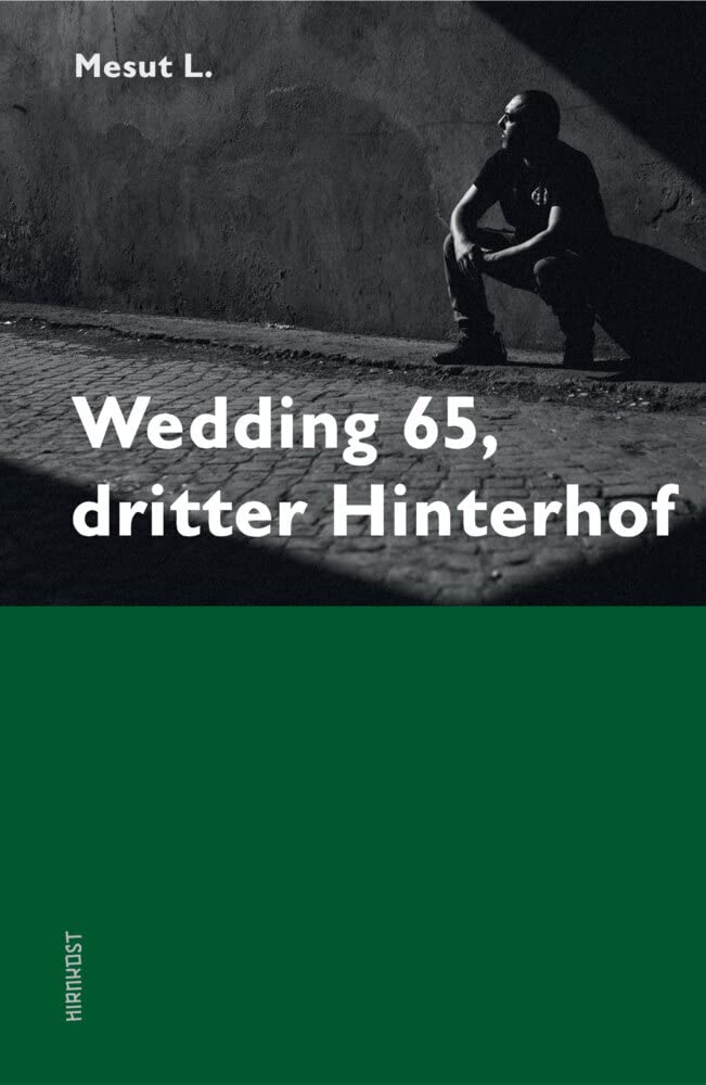 Wedding 65, dritter Hinterhof von Mesut L.
